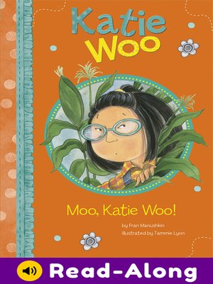 cover image of Moo, Katie Woo!